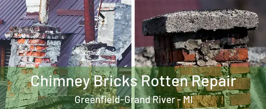 Chimney Bricks Rotten Repair Greenfield-Grand River - MI