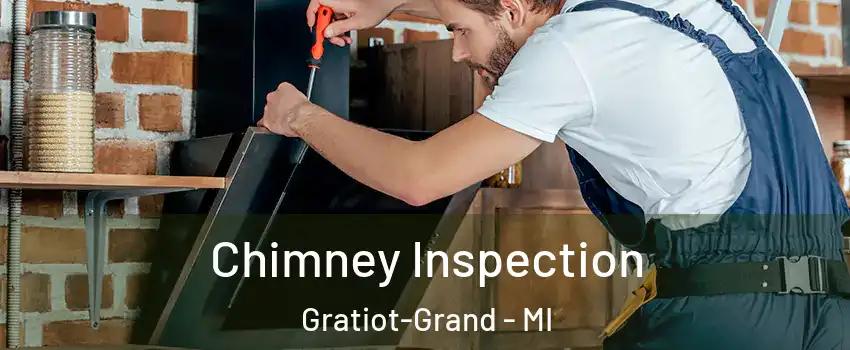 Chimney Inspection Gratiot-Grand - MI