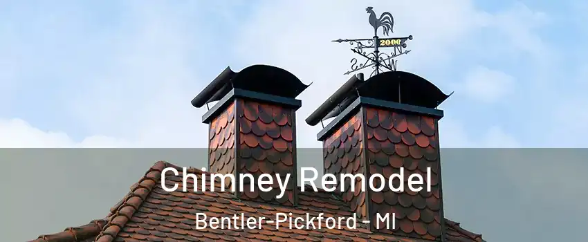 Chimney Remodel Bentler-Pickford - MI