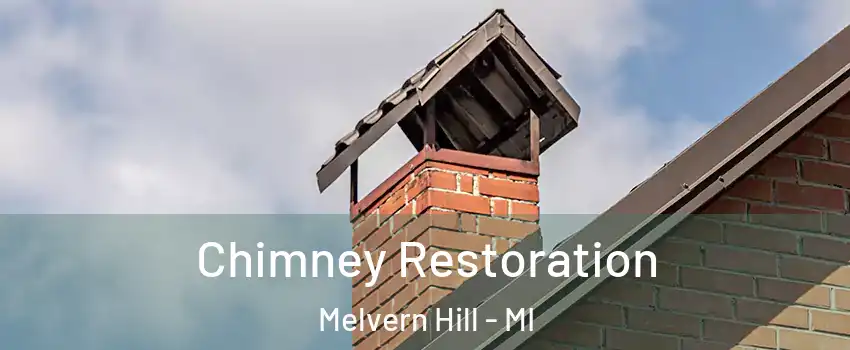 Chimney Restoration Melvern Hill - MI
