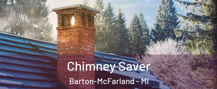 Chimney Saver Barton-McFarland - MI