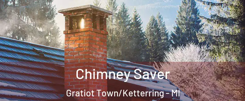 Chimney Saver Gratiot Town/Ketterring - MI