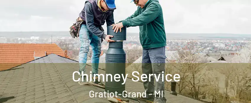Chimney Service Gratiot-Grand - MI