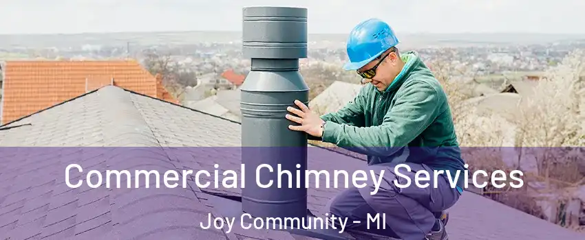 Commercial Chimney Services Joy Community - MI