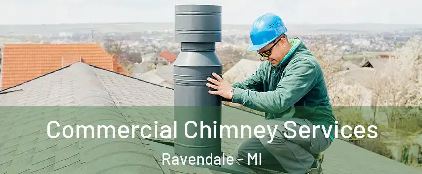 Commercial Chimney Services Ravendale - MI