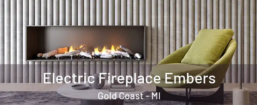 Electric Fireplace Embers Gold Coast - MI