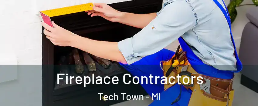 Fireplace Contractors Tech Town - MI