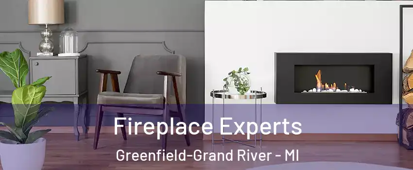 Fireplace Experts Greenfield-Grand River - MI