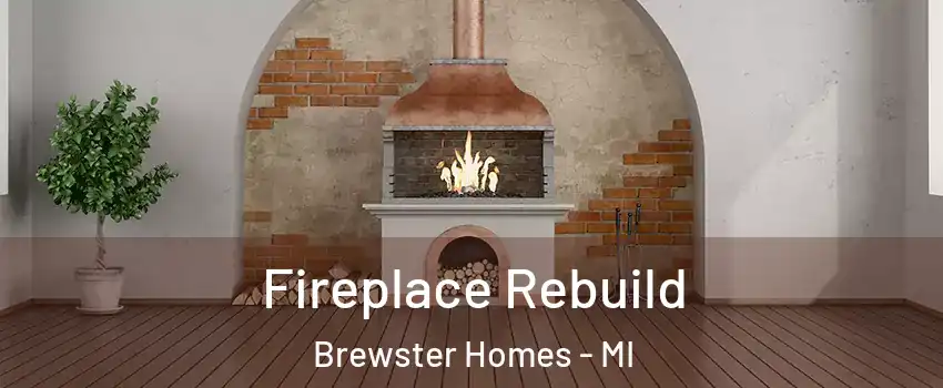 Fireplace Rebuild Brewster Homes - MI