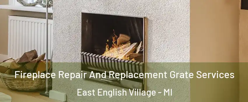 Fireplace Repair And Replacement Grate Services East English Village - MI