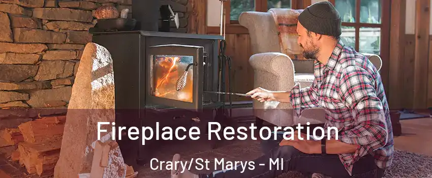 Fireplace Restoration Crary/St Marys - MI