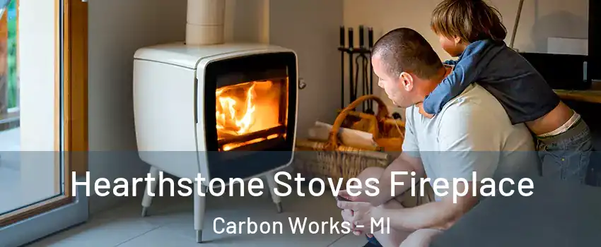 Hearthstone Stoves Fireplace Carbon Works - MI