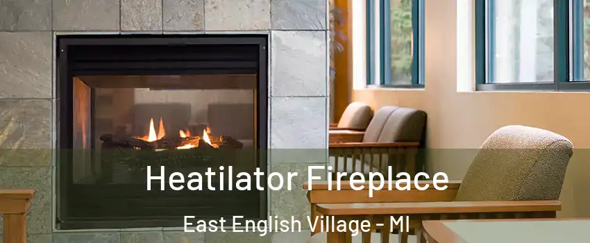 Heatilator Fireplace East English Village - MI