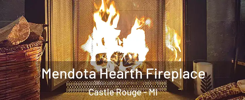 Mendota Hearth Fireplace Castle Rouge - MI