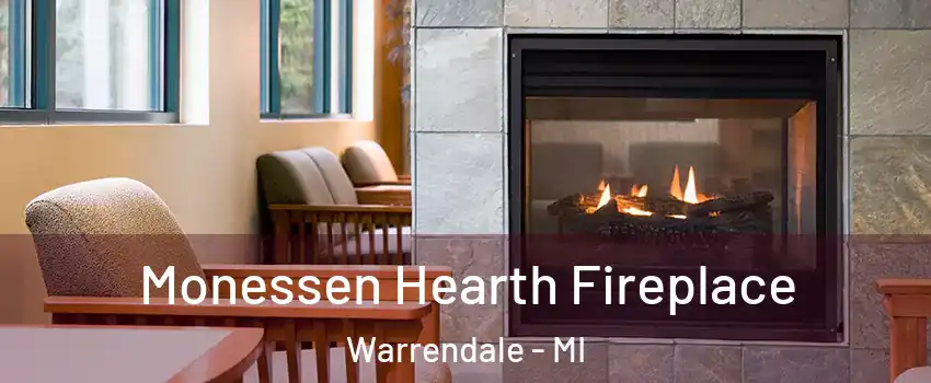Monessen Hearth Fireplace Warrendale - MI