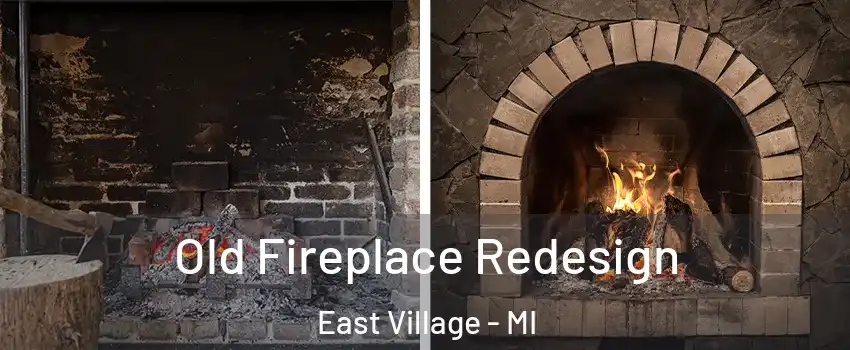 Old Fireplace Redesign East Village - MI