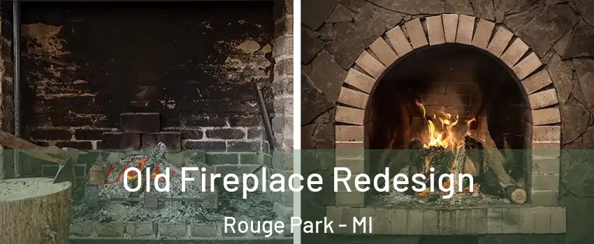 Old Fireplace Redesign Rouge Park - MI