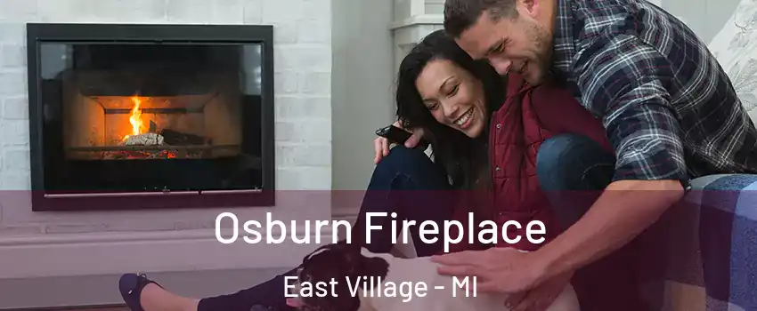 Osburn Fireplace East Village - MI