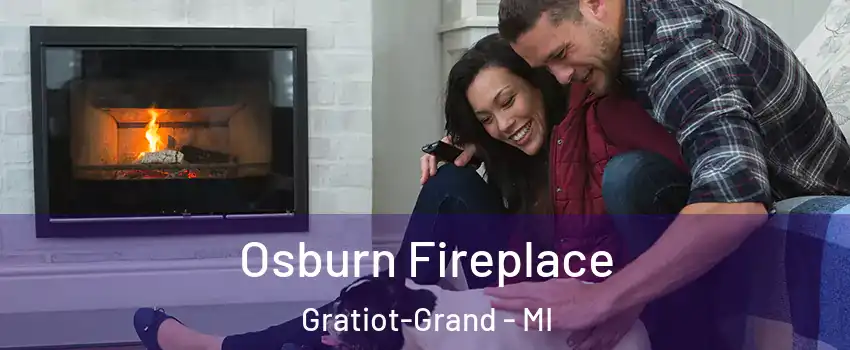 Osburn Fireplace Gratiot-Grand - MI