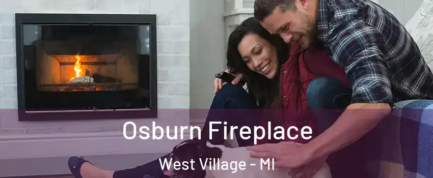 Osburn Fireplace West Village - MI