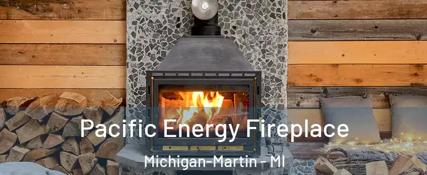 Pacific Energy Fireplace Michigan-Martin - MI