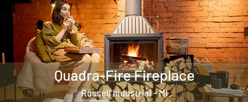 Quadra-Fire Fireplace Russell Industrial - MI