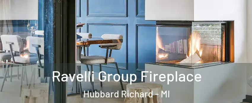 Ravelli Group Fireplace Hubbard Richard - MI