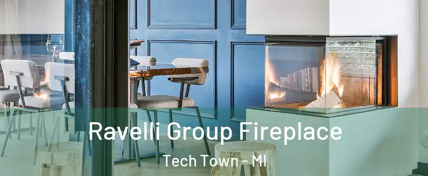 Ravelli Group Fireplace Tech Town - MI
