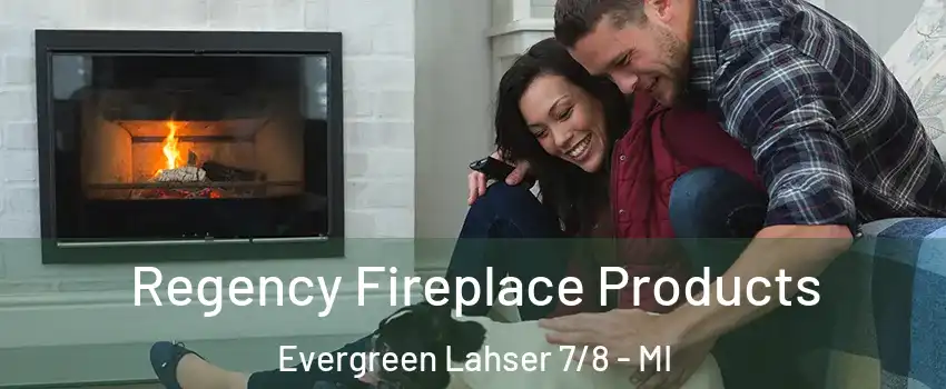 Regency Fireplace Products Evergreen Lahser 7/8 - MI