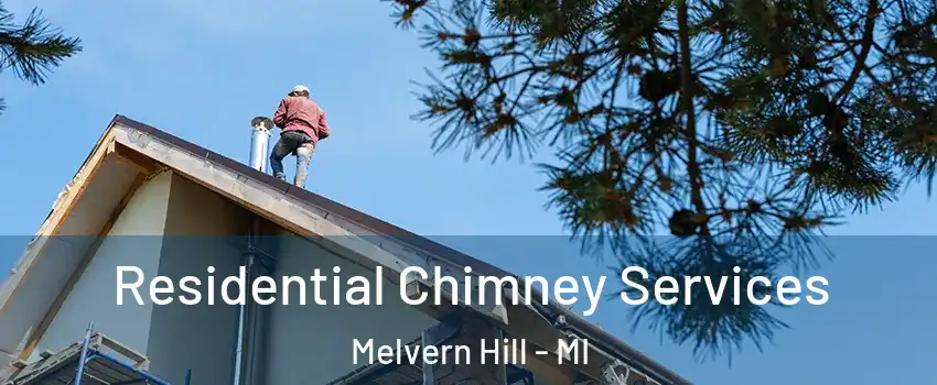 Residential Chimney Services Melvern Hill - MI