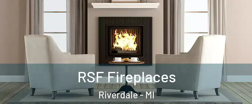 RSF Fireplaces Riverdale - MI