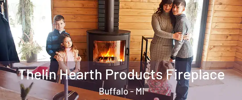 Thelin Hearth Products Fireplace Buffalo - MI