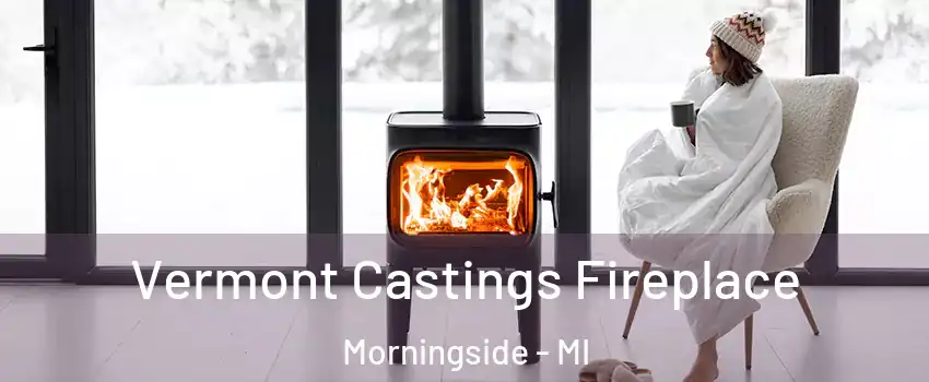 Vermont Castings Fireplace Morningside - MI